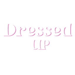 Dressed Up